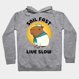 Sail fast live slow Capybara Sailor Hoodie